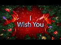 I Wish You A Merry Christmas And Happy New Year 2024 Best Greeting Video