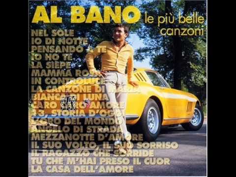 Al Bano - La Donna di Un Amico Mio