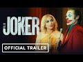 Joker Folie A Deux Official Trailer 2024 Joaquin Phoenix Lady Gaga