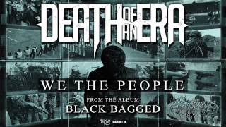 Death Of An Era - We The People