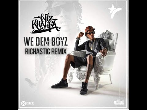 Wiz Khalifa - We Dem Boyz (Richastic Remix)