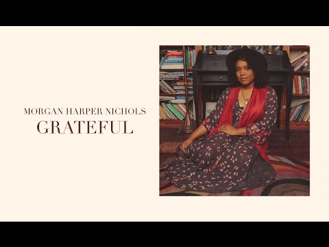 Morgan Harper Nichols: Grateful (Official Audio)