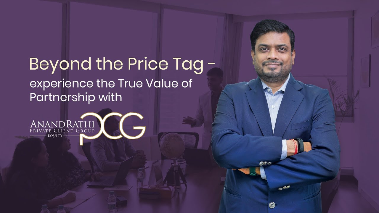 Beyond the Price Tag: The Value of Partnership🤝 | Anand Rathi Private Client Group (PCG)