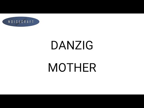 Noisecraft Danzig - Mother Drum Score song