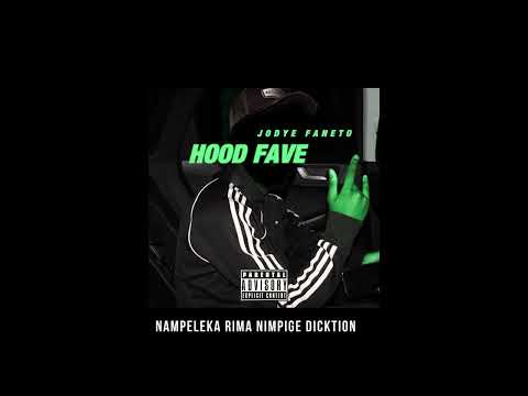 Jodye Faneto Ft. JABA LIMPUEZA - Hood Fave (Official Audio)