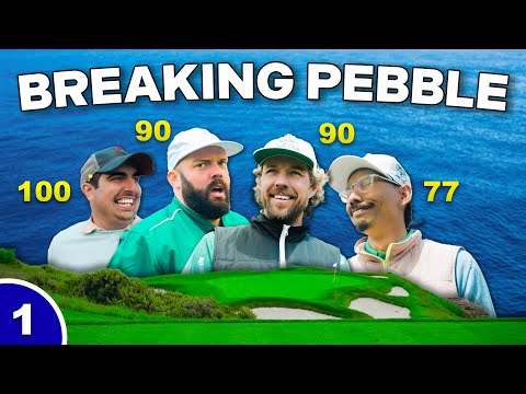 Golfers of Different Skill Levels VS Pebble Beach | BREAKING PEBBLE Pt. 1