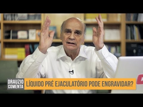 Pre-ejaculate fluid | Drauzio Comments #33