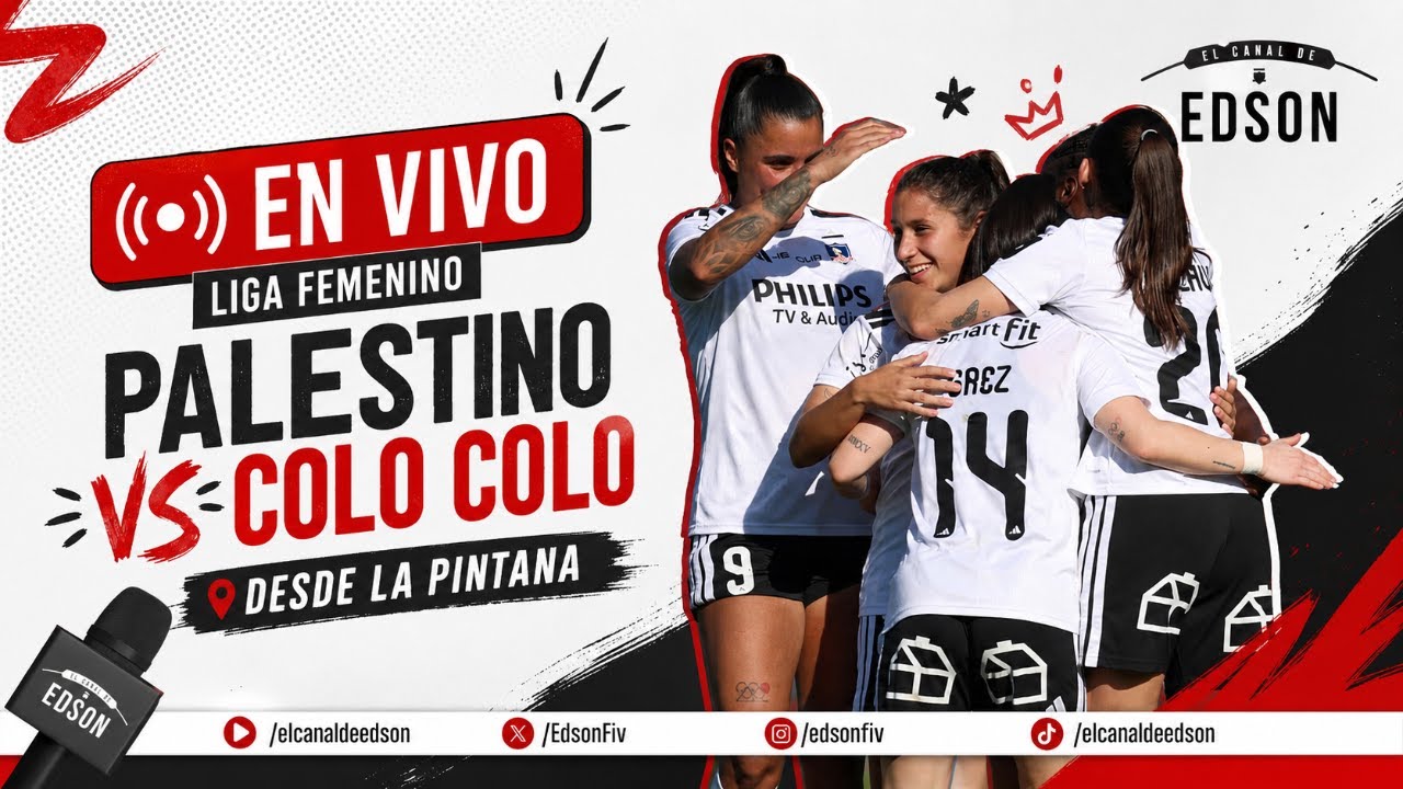 ⚪⚫ LIGA FEMENINA EN VIVO | PALESTINO VS COLO COLO DESDE LA PINTANA ⚫⚪