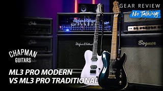 Video thumbnail for Chapman Pro Series ML3 Pro Traditional VS ML3 Pro Modern Review (No Talking) by Music Force Official