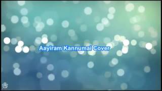 Aayiram Kannumai Cover ft. Priya Tiju Thomas