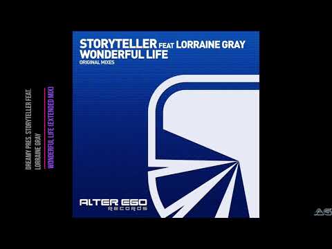 Dreamy pres  Storyteller Feat  Lorraine Gray - Wonderful Life (Extended Mix)