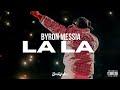 Byron Messia - Lala (Official Audio)