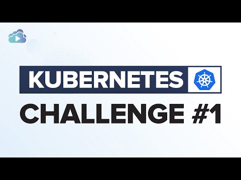 Learn Kubernetes | Kubernetes Challenge Series - #1