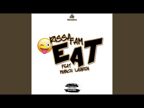 Eat (feat. Munch Lauren)