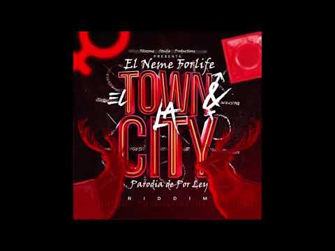 Por Ley Parodia - Barbel ft El Zeta y Danny Yash (El Town y La City Riddim) | El Neme Forlife