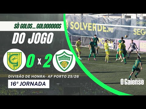 Só golos: Gulpilhares vs Gervide - 16ª Jornada Divisão de Honra - AF Porto