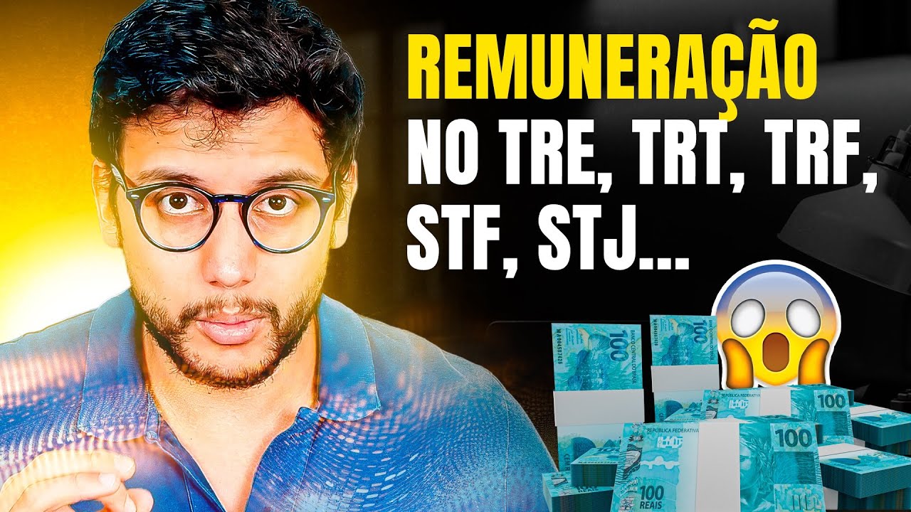 REMUNERAÇÃO DE TÉCNICO JUDICIÁRIO E ANALISTA JUDICIÁRIO DO TRE, TRF, TRT E TRIBUNAIS SUPERIORES 2024