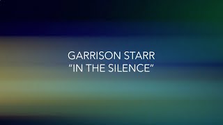 Garrison Starr - "In The Silence" Lyric Video