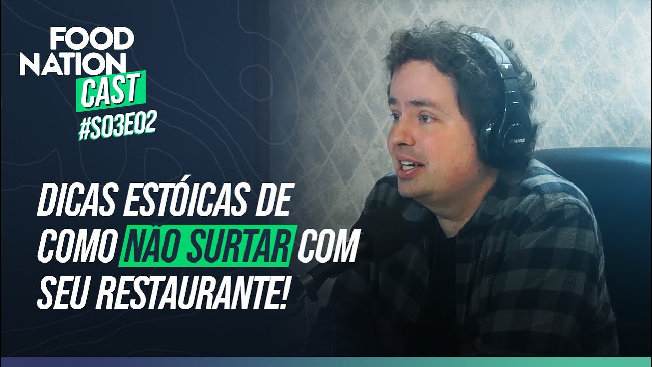 Dicas estóicas de como não surtar com seu restaurante: RAPHAEL DESPIRITE | Food Nation Cast #S03EP02