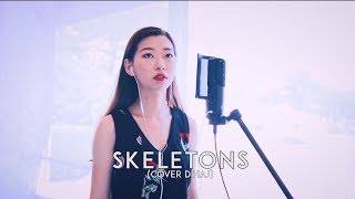 Skeletons (Cover Dihaj)