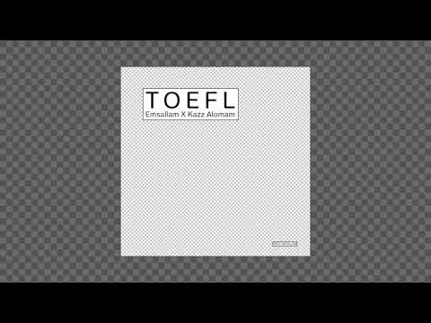 Emsallam X Kazz AlOmam - Toefl (Prod. Emsallam)| مسلّم و كاز الآمم - توفل