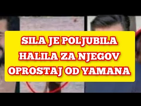 VIDJEVSI OPROSTAJ - HALILA IBRAHIMA CEYHANA OD YAMANA SILA TURKOGLU JE POLJUBILA YAMANA