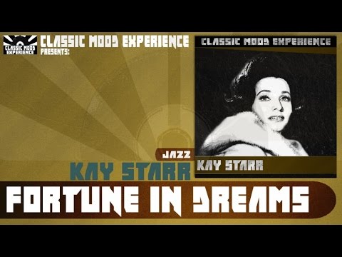 Kay Starr - Fortune In Dreams (1954)