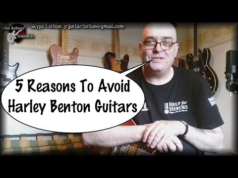 5 Reasons To Avoid Harley Benton Guitars (please engage a sense of irony before watching)