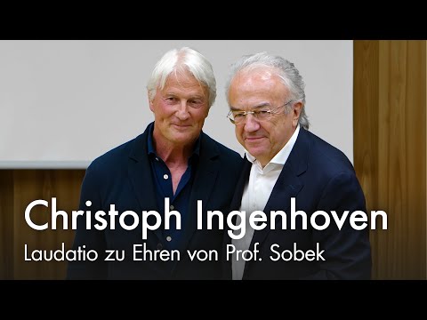 Abschiedsvorlesung Prof. Sobek – Laudatio von Christoph Ingenhoven