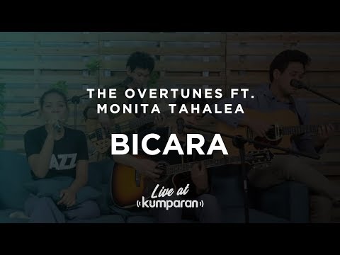 The Overtunes ft. Monita Tahalea - Bicara