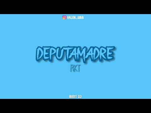 DEPUTAMADRE - RKT - IBERT DJ