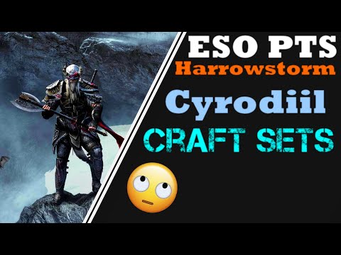 ESO | Harrowstorm DLC Cyrodiil Craft Sets | PTS