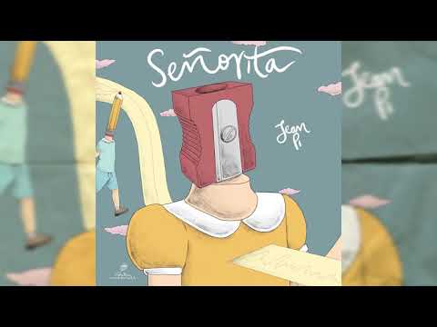Jean Pi - Señorita (Audio Oficial)