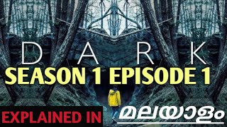 DARK (2017) Web series/Season 1/Episode 1 /Explained in /Malayalam/Revealtimes