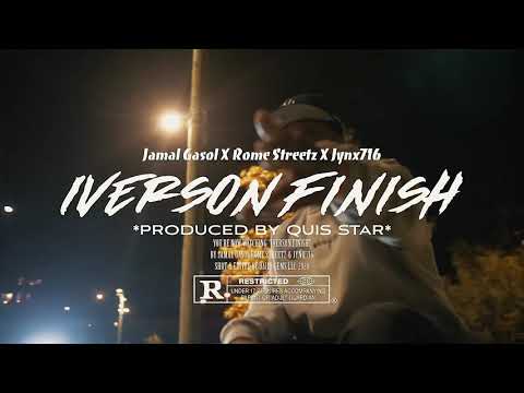 Jamal Gasol- Iverson Finish (Feat. Rome Streetz & Jynx716) Prod. Quis Star *OFFICIAL VIDEO*