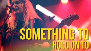 Something To Hold On To [OFFICIAL MUSIC VIDEO] - Browsing Collection