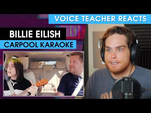Billie Eilish - Carpool Karaoke | Voice Teacher Reacts