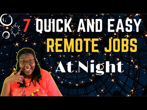 SEVEN (7) QUICK & EASY REMOTE JOBS YOU CAN DO AT NIGHT | UNCAPPED EARNINGS | PERFECT FOR NIGHT OWLS