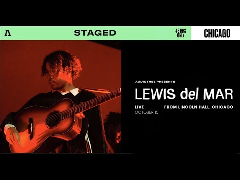 Lewis Del Mar | Audiotree Staged | Live from Lincoln Hall | Chicago | 2021