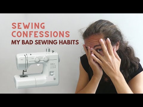 Bad Sewing Habits