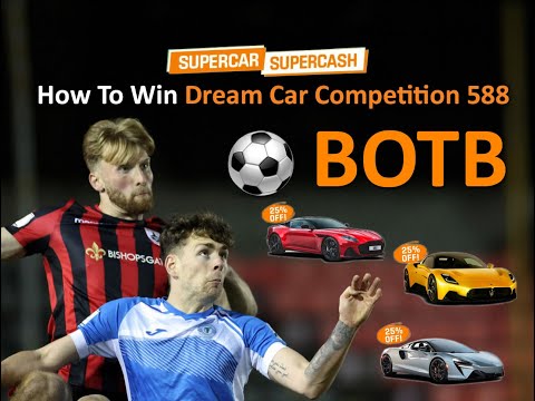 #2 BOTB how to win Supercar 25% off + Supercash £100,000 add up to £20,000 Dream Car 188 !!!