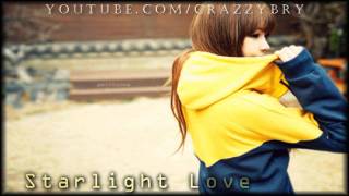 Starlight Love - Gabe (NewMix) ♥