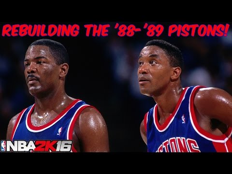 NBA 2K16 MyLeague - Rebuilding The '88-'89 Detroit Pistons!