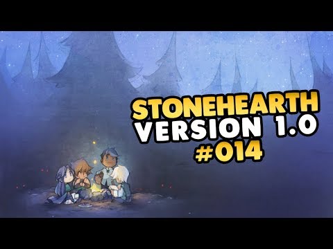 Let's Play Stonehearth 1.0 Release Version 👑 #014 [Gameplay][Deutsch][German]