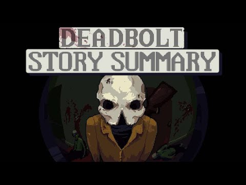 Deadbolt - Story Summary