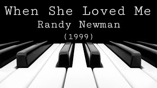 When She Loved Me - Randy Newman (1999)