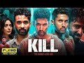 Kill Movie Hindi For 1080p HD Quality Hindi Movie