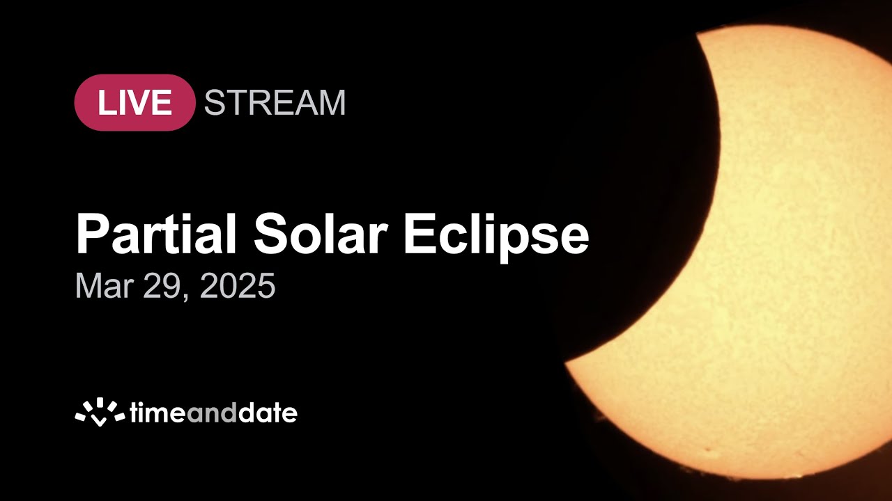LIVE: Partial Solar Eclipse - March 29, 2025 - YouTube