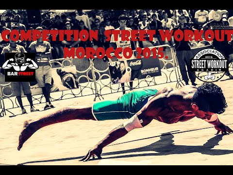 Compétition de Street Workout Morocco A Agadir CHAMPIONSHIP (wswcf) FINAL 2015 - Bar Street