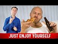 Have To Die of Something, Might As Well Enjoy Yourself...RIGHT? – Dr.Berg